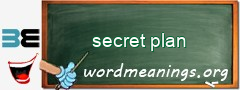 WordMeaning blackboard for secret plan
